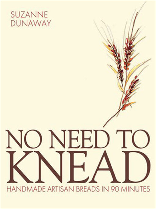 Title details for No Need to Knead by Suzanne Dunaway - Available